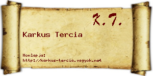 Karkus Tercia névjegykártya